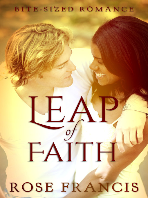 Title details for Leap of Faith by Rose Francis - Available